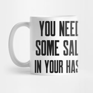 Cybersecurity You Need Some Salt In Your Hash Mug